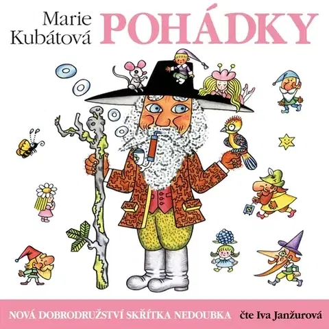 Pre deti a mládež SUPRAPHON a.s. Nová dobrodružství skřítka Nedoubka