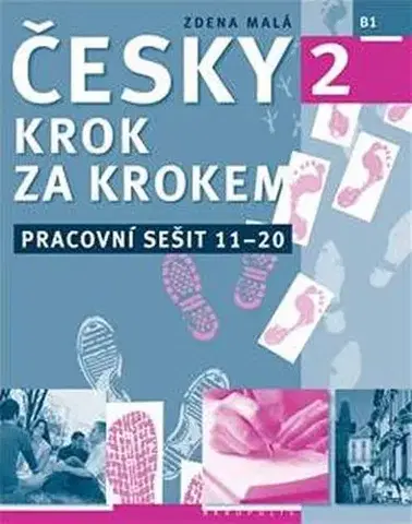 Jazykové učebnice - ostatné Česky krok za krokem 2 - Pracovní sešit - Zdena Malá