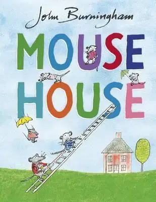 V cudzom jazyku Mouse House - John Burningham
