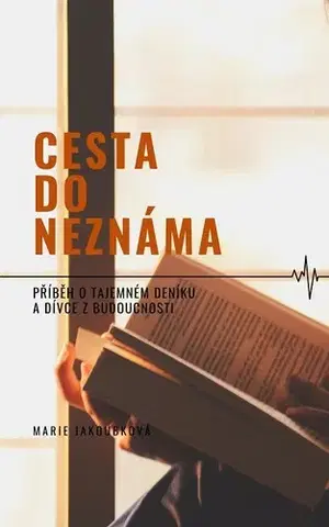 Sci-fi a fantasy Cesta do neznáma - Jakoubková Marie