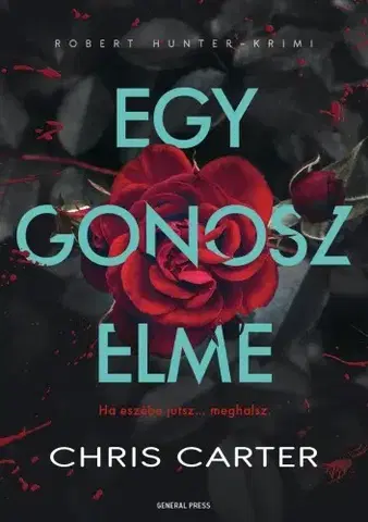 Detektívky, trilery, horory Egy gonosz elme - Chris Carter