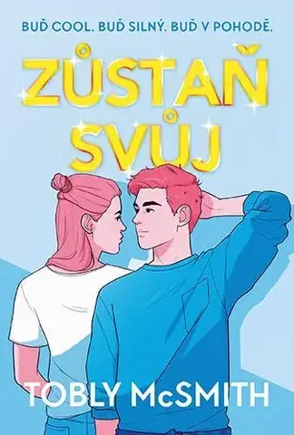 Young adults Zůstaň svůj - Tobly McSmith