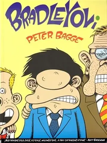Komiksy Bradleyovi - Peter Bagge