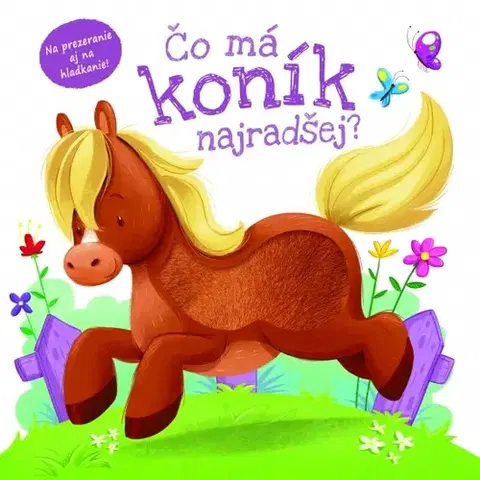 Leporelá, krabičky, puzzle knihy Čo má koník najradšej? - Suzanne Fossey