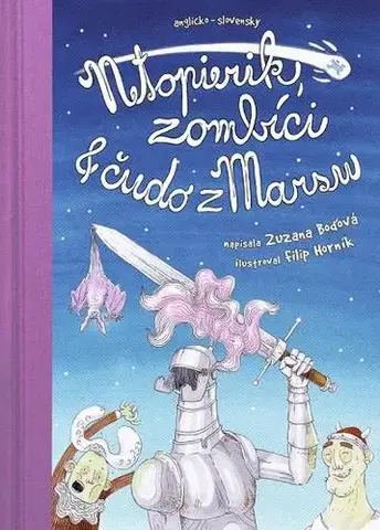 Rozprávky Netopierik, zombíci & čudo z Marsu - Zuzana Boďová