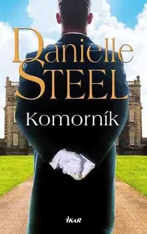 Romantická beletria Komorník - Danielle Steel