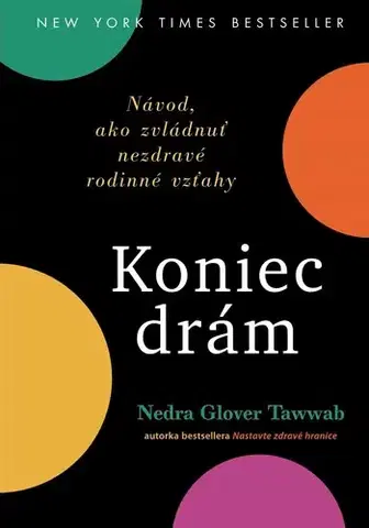 Psychológia, etika Koniec drám - Nedra Glover Tawwab