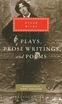 Cudzojazyčná literatúra Plays, Prose Writings and Poems - Oscar Wilde