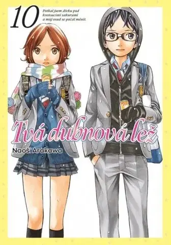 Manga Tvá dubnová lež 10 - Naoshi Arakawa,Anna Křivánková