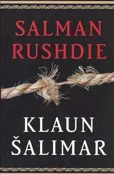 Beletria - ostatné Klaun Šalimar - Salman Rushdie