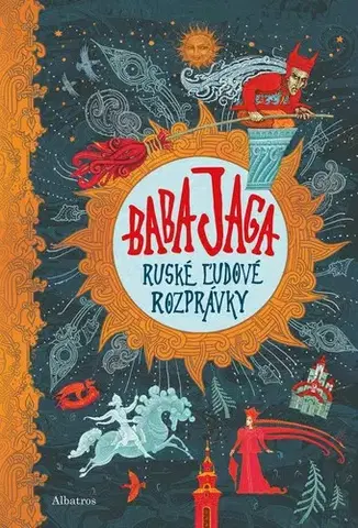 Rozprávky Baba Jaga - Ruské ľudové rozprávky - neuvedený,Mária Havranová,Olga Zakis