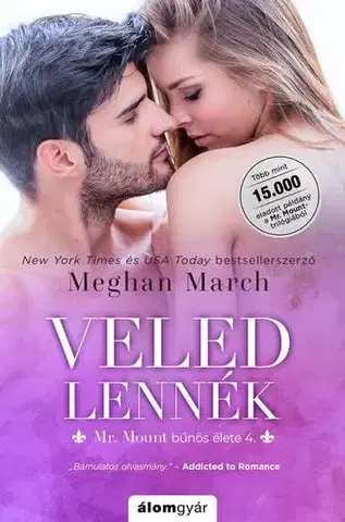 Erotická beletria Veled lennék - Meghan March