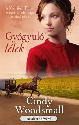 Romantická beletria Gyógyuló lélek - Cindy Woodsmall