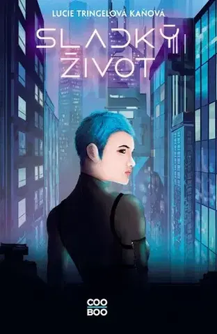 Young adults Sladký život - Lucie Tringelová Kaňová,Valentová Kateřina