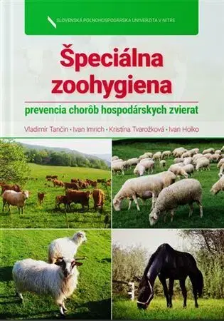 Pre vysoké školy Špeciálna zoohygiena - Kolektív autorov