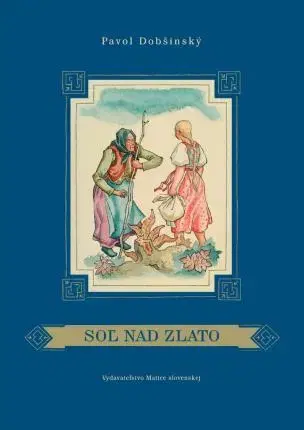 Rozprávky Soľ nad zlato - Pavol Dobšinský