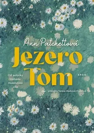 Svetová beletria Jezero Tom - Ann Patchettová