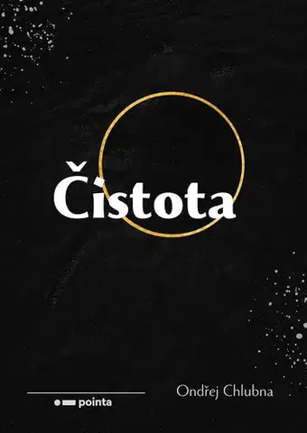 Sociológia, etnológia Čistota - Ondřej Chlubna