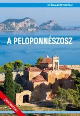 Cestopisy A Peloponnészosz - Róbert Juszt