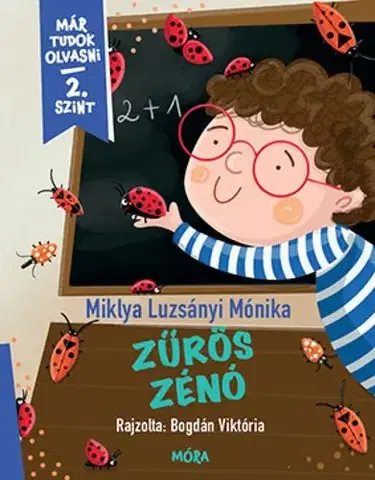 Rozprávky Zűrös Zénó - Miklya Luzsányi Mónika