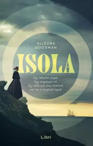 Historické romány Isola - Allegra Goodman