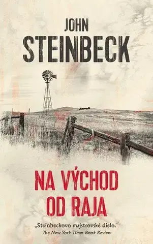 Svetová beletria Na východ od raja - John Steinbeck