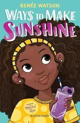 V cudzom jazyku Ways to Make Sunshine - Renee Watson,Roe Mechal