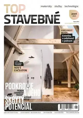 Dom, byt, stavba -ostatné Top stavebné materiály, služby, technológie jeseň 2023 - Kolektív autorov