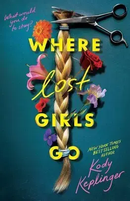 Young adults Where Lost Girls Go - Kody Keplinger