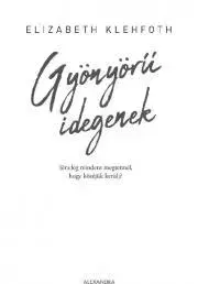 Detektívky, trilery, horory Gyönyörű idegenek - Elizabeth Klehfoth