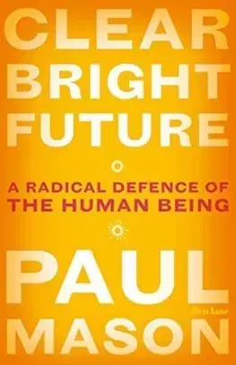 Politológia Clear Bright Future - Mason Paul