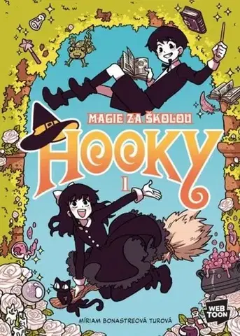 Manga Hooky - Magie za školou 1 - Míriam Bonastreová Turová,Hana Vrábelová