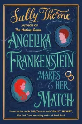 Romantická beletria Angelika Frankenstein Makes Her Match - Sally