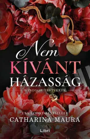 Romantická beletria Nem kívánt házasság - Windsor testvérek 3. - Catharina Maura