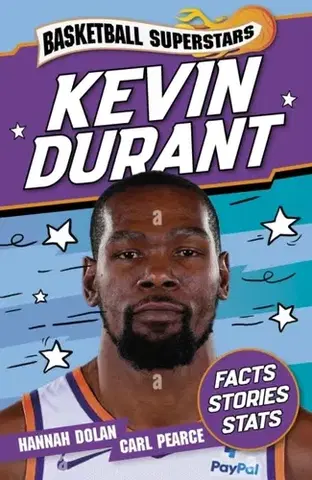 Encyklopédie pre deti a mládež - ostatné Basketball Superstars: Kevin Durant - Hannah Dolan