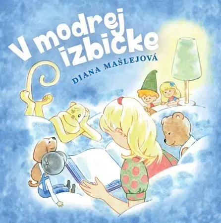 Rozprávky V modrej izbičke - Diana Mašlejová