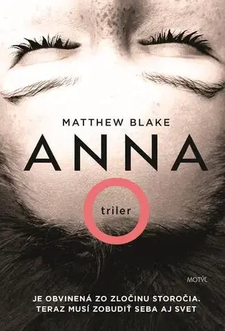 Detektívky, trilery, horory Anna O - Matthew Blake