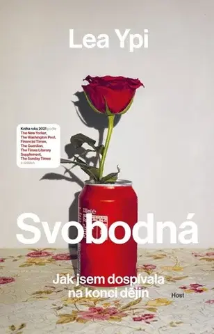 Svetová beletria Svobodná - Lea Ypi,Ester Žantovská