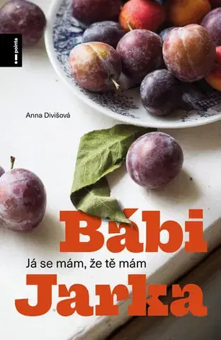 Romantická beletria Bábi Jarka - Anna Divišová