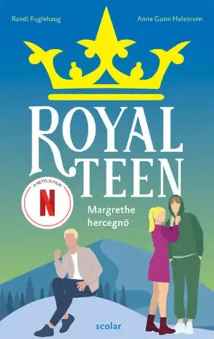 Young adults Margrethe hercegnő - Royalteen 2. - Anne Gunn Halvorsen,Randi Fuglehaug