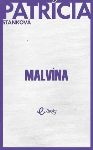 Slovenská beletria Malvína - Patrícia Stanková