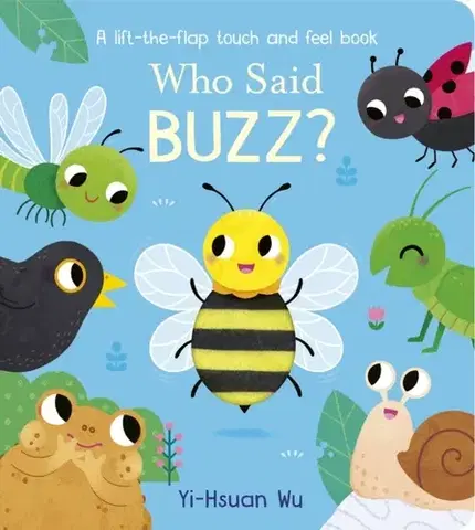 Leporelá, krabičky, puzzle knihy Who Said Buzz? - Becky Davies