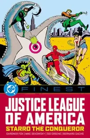 Beletria - ostatné DC Finest: Justice League of America: Starro the Conqueror - Gardner F. Fox