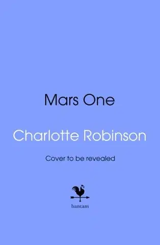 Beletria Mars One - Charlotte Robinson