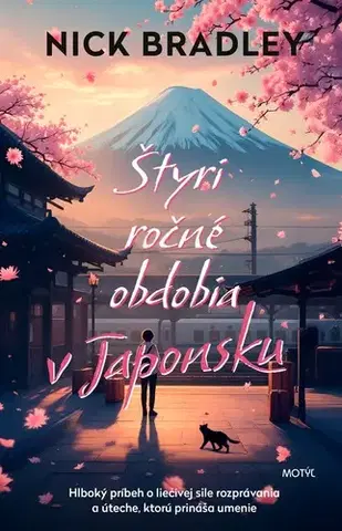 Svetová beletria Štyri ročné obdobia v Japonsku - Nick Bradley,Barbora Andrezálová