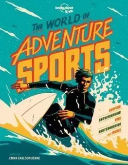 V cudzom jazyku The World of Adventure Sports - Emma Carlson Berne