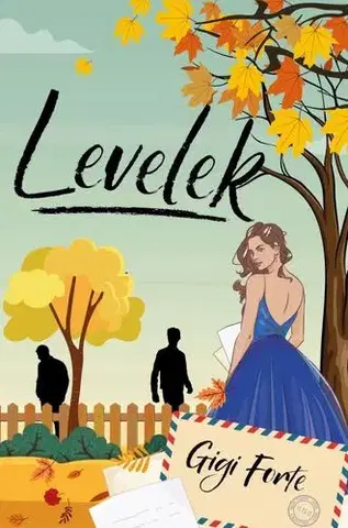 Romantická beletria Levelek - Gigi Forte