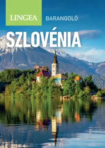 Európa Szlovénia - Barangoló, 2. kiadás - Jane Foster,Bill Helmsley