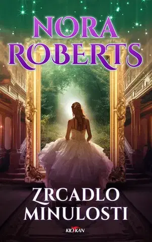 Sci-fi a fantasy Zrcadlo minulosti - Nora Roberts,Dušek Zdík
