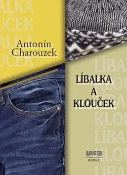 Česká beletria Líbalka a Klouček - Antonín Charouzek